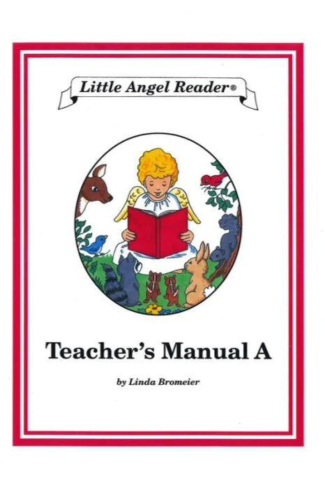 Little Angel Reader Teacher's Manual A