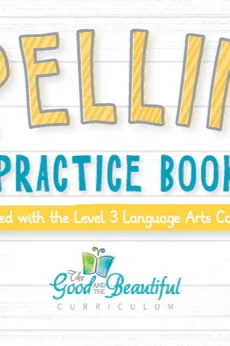 Spelling Practice Book: Language Arts Level 3