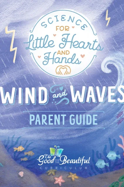 Sample Pages See Wind and Waves Science Unit Parent Guide: Wind and Waves