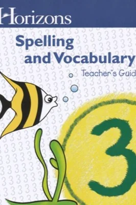 A/O HORIZONS SPELLING & VOCAB 3 TE