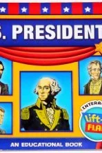 U.S. Presidents Life a Flap Book